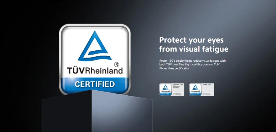 TUV Rheinland certification badge and Protect your eyes from visual fatigue text for Xiaomi Redmi 13C global version display TUV Rheinland certification badge and Protect your eyes from visual fatigue text for Xiaomi Redmi 13C global version display