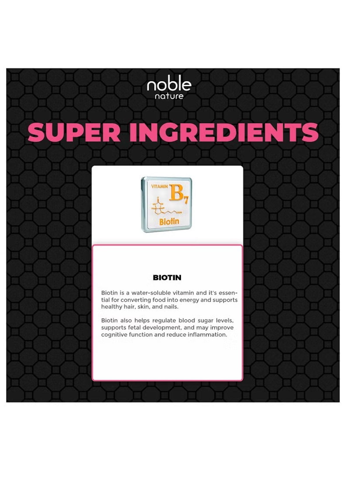 Noble Nature Biotin 2500mcg tablets for healthy hair, skin, and nails with added benefits Noble Nature Biotin 2500mcg tablets for healthy hair, skin, and nails with added benefits