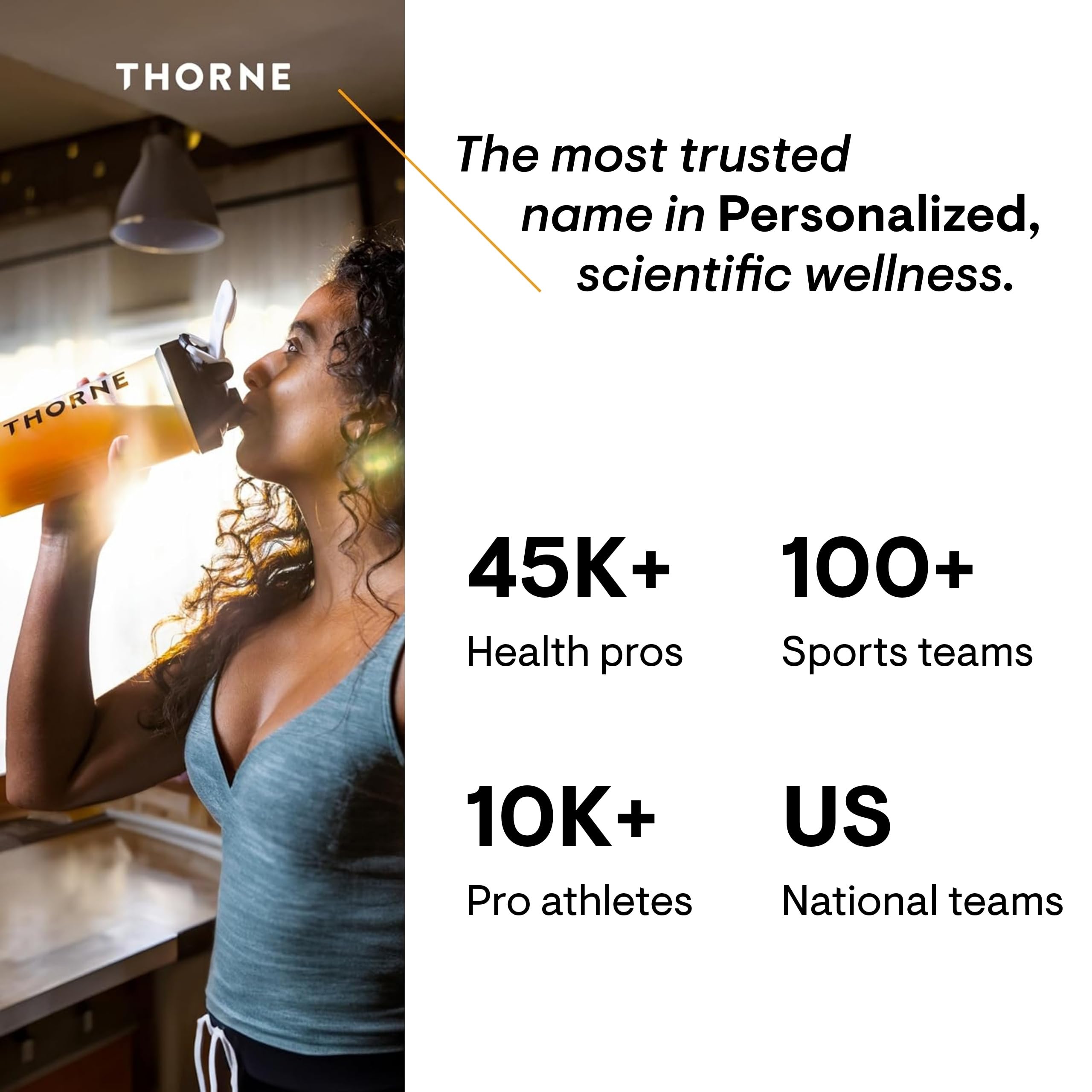 Thorne omega 3 supplement lifestyle image of woman drinking from Thorne shaker with trust statistics Thorne omega 3 supplement lifestyle image of woman drinking from Thorne shaker with trust statistics