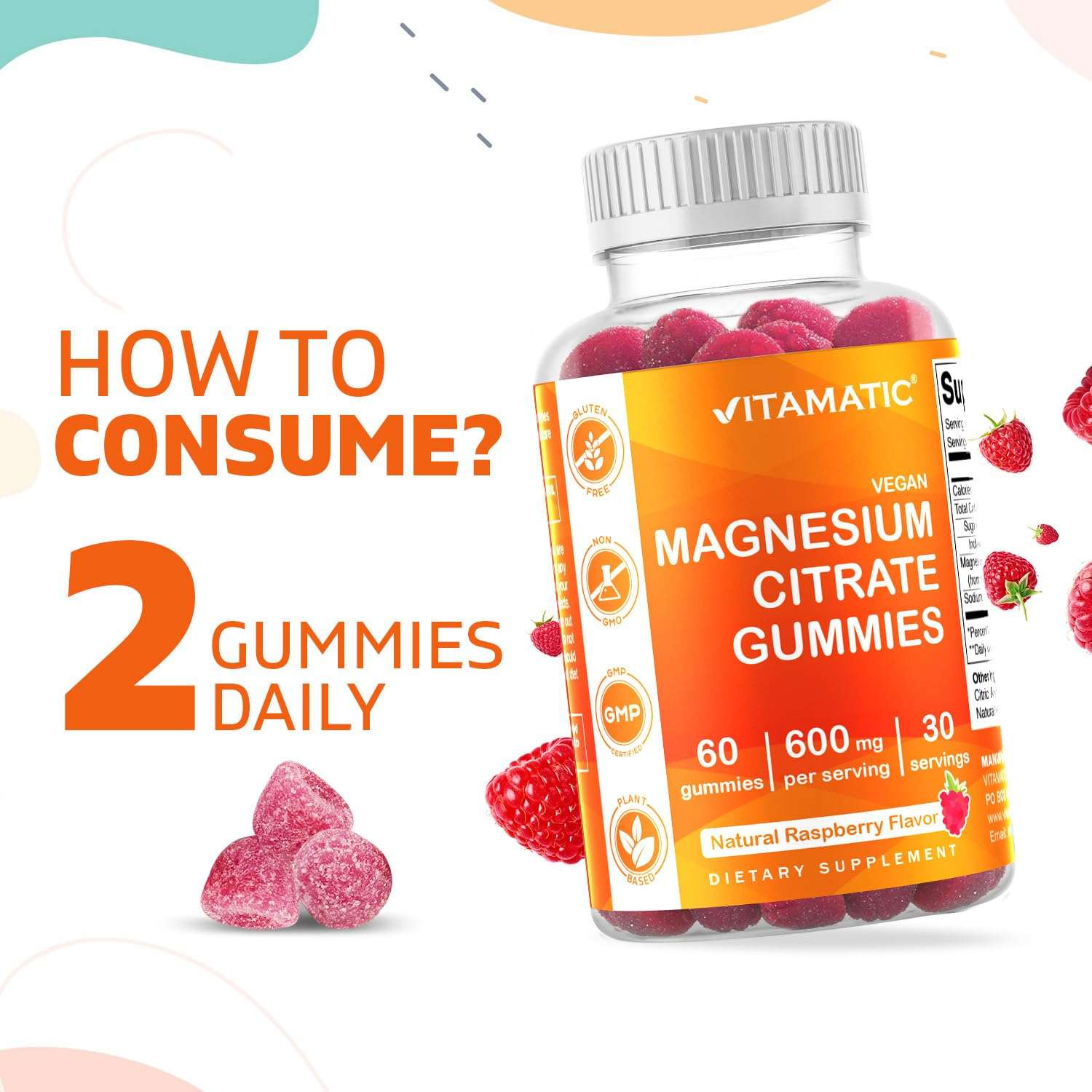Vitamatic bottle of natural raspberry magnesium citrate gummies with label showing 2 gummies daily serving magnesium gummies 600mg Vitamatic bottle of natural raspberry magnesium citrate gummies with label showing 2 gummies daily serving magnesium gummies 600mg