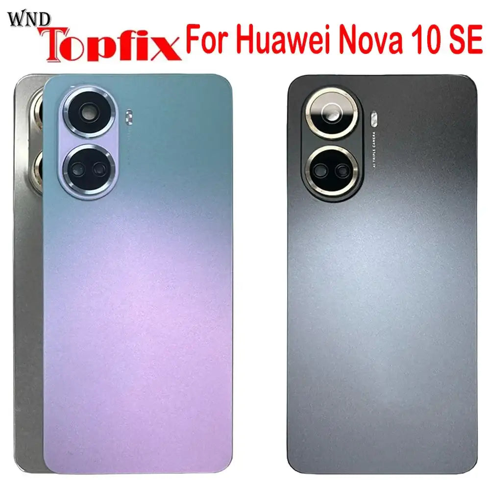New For Huawei Nova 10 SE BNE-LX1 BNE-LX3 Back Battery Cover Housing With Camera Lens For Huawei Nova 10SE Battery Cover