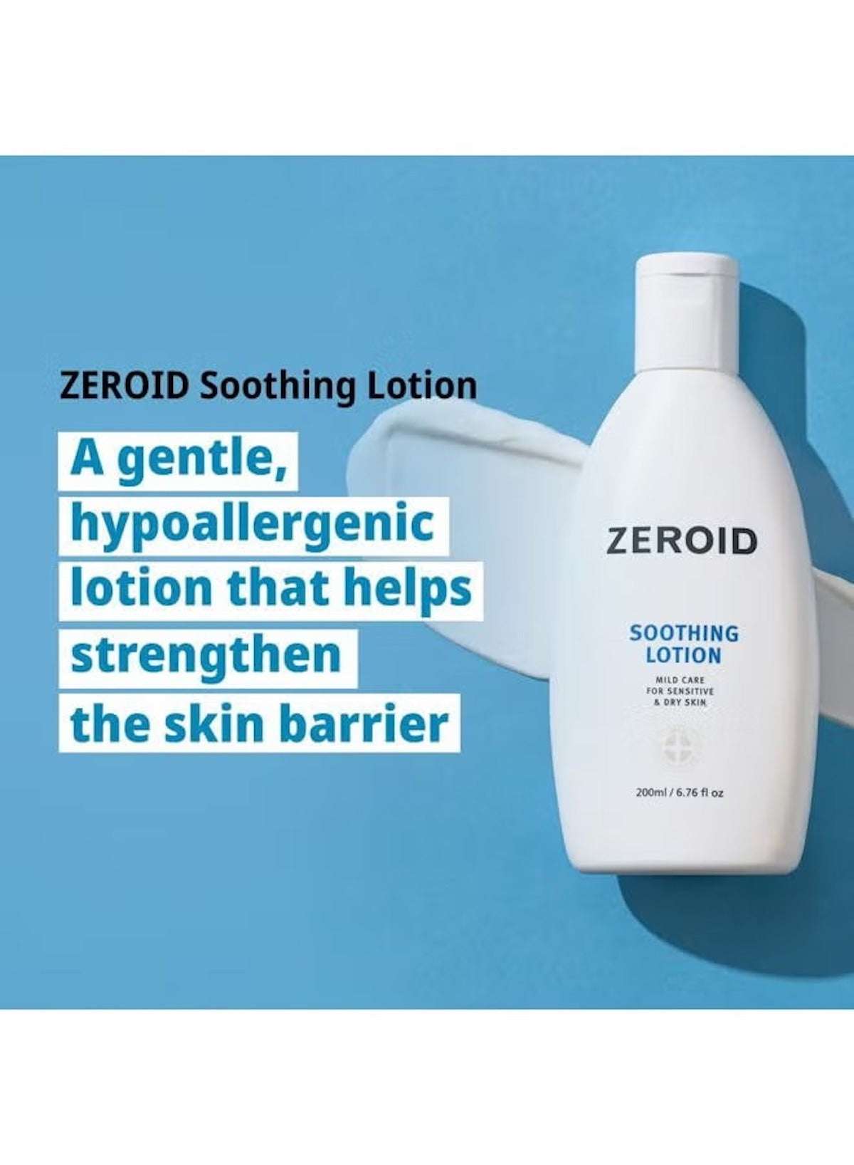 Zeroid Soothing Lotion | Face & Body Moisturizer for Sensitive & Dry Skin | Skin Barrier Repair | 200ml