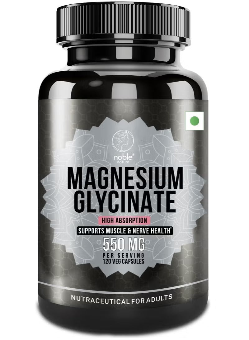 Magnesium Glycinate High Absorption 550MG – 120 Veg Capsules | Stress Relief, Sleep & Muscle Support