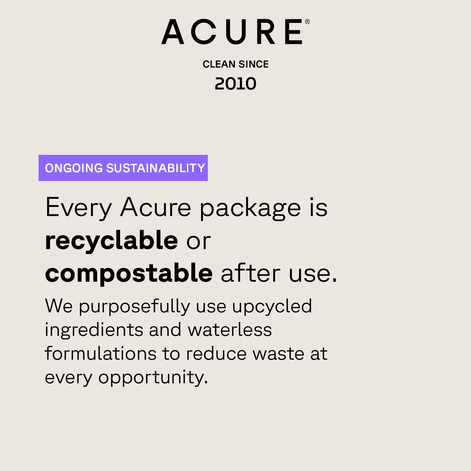 Acure brightening facial scrub packaging highlighting recyclable and compostable sustainability efforts