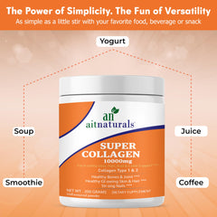 aitnaturals Super Collagen 10000mg tub with yogurt juice coffee smoothie labels collagen peptides powder unflavoured