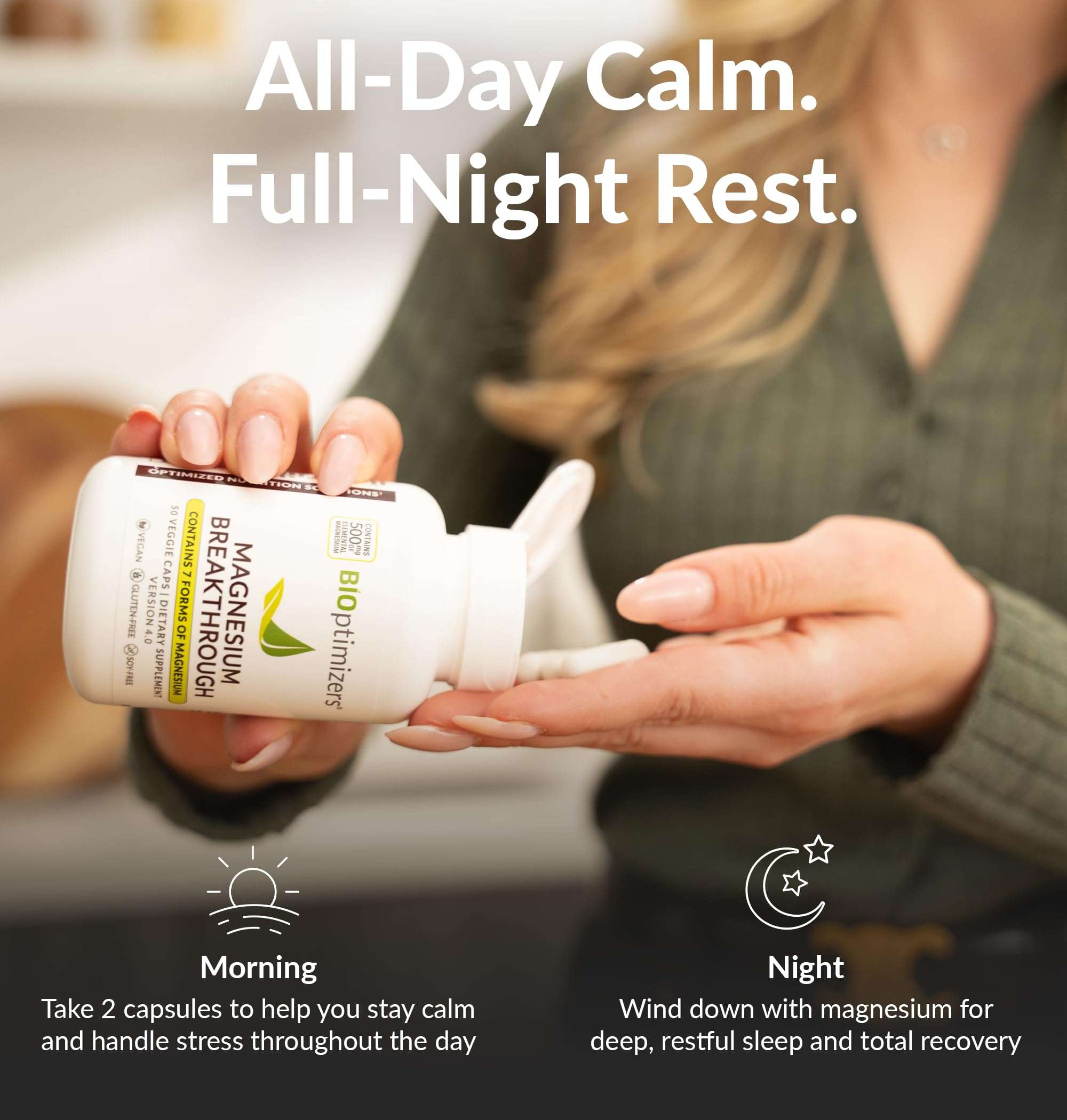 Woman pouring BIOptimizers magnesium breakthrough supplement capsules into her hand for day and night use