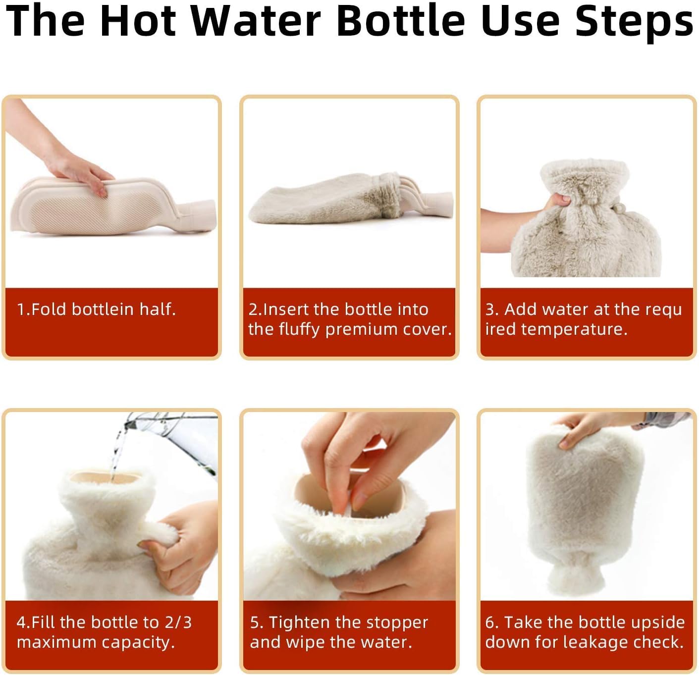 Step by step photos showing folding inserting filling sealing and checking a hot water bottle with soft cover