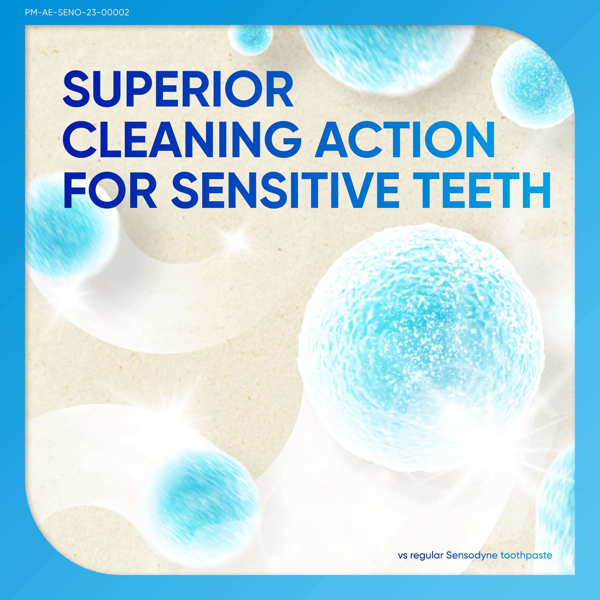 Sensodyne ad with blue cleansing spheres and headline reading superior cleaning action sensodyne toothpaste for sensitive teeth
