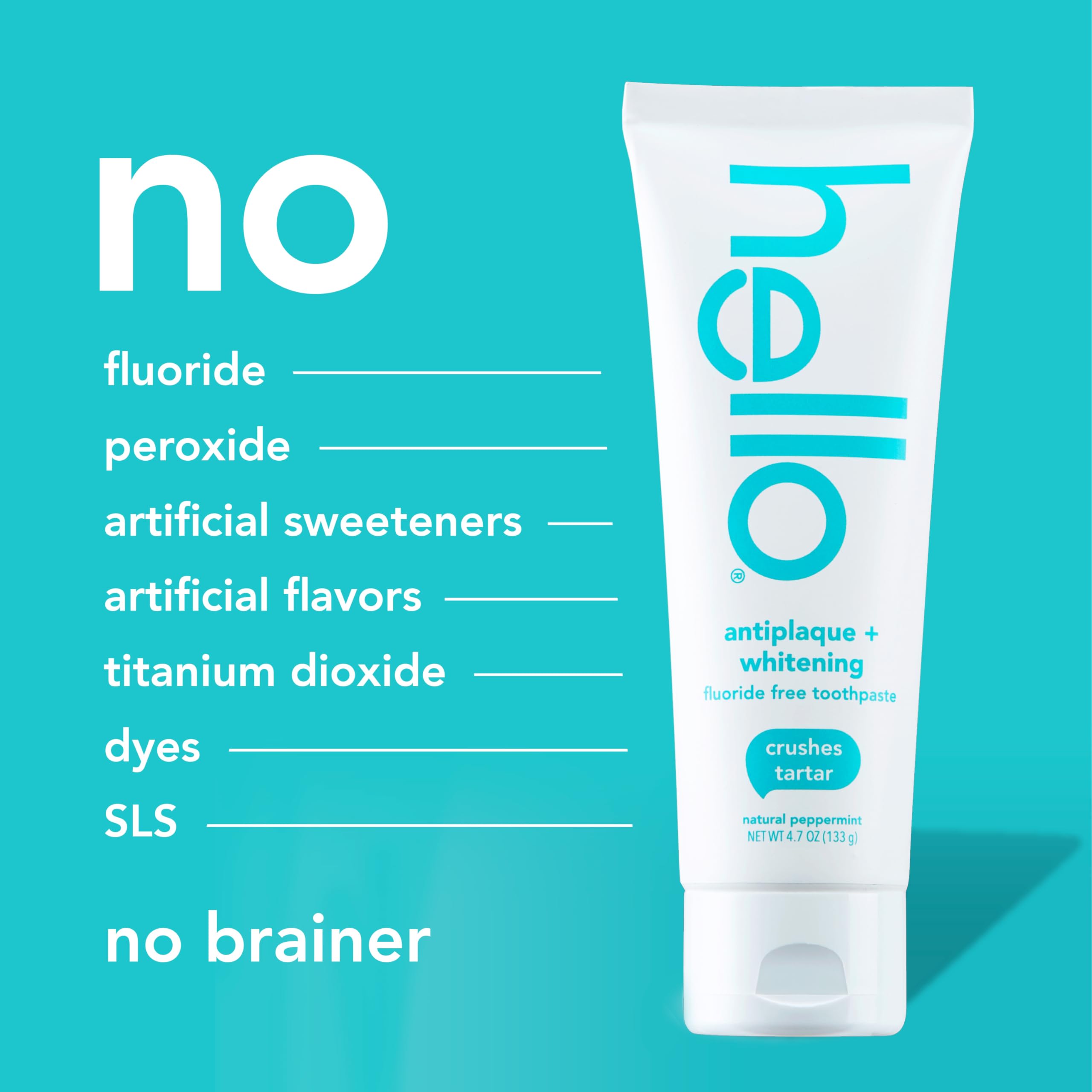 Hello antiplaque whitening toothpaste tube beside list of no fluoride peroxide dyes and reads fluoride free whitening toothpaste