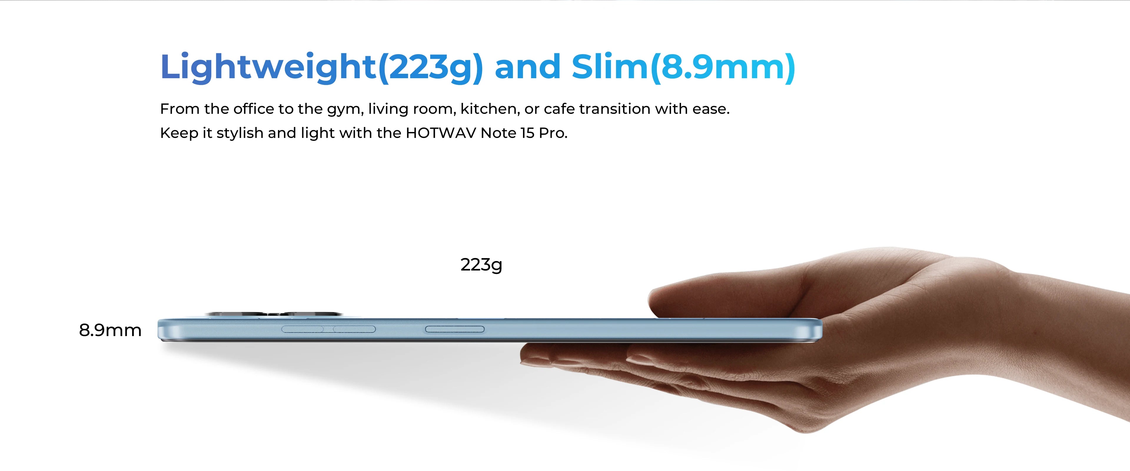 Side profile of HOTWAV Note 15 Pro Android 14 smartphone held in hand showing slim 8.9mm design and lightweight 223g