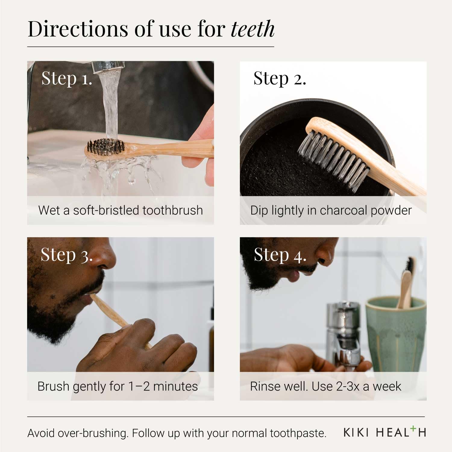 Kiki Health activated charcoal UAE directions for teeth showing wet toothbrush, dip in powder, brush 1 to 2 minutes, rinse