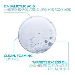 Close-up of clear foaming texture with salicylic acid from La Roche-Posay Effaclar face wash targeting excess oil