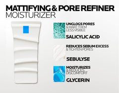 La Roche-Posay Effaclar Matte Moisturizer for oily skin with salicylic acid to reduce shine and tighten pores