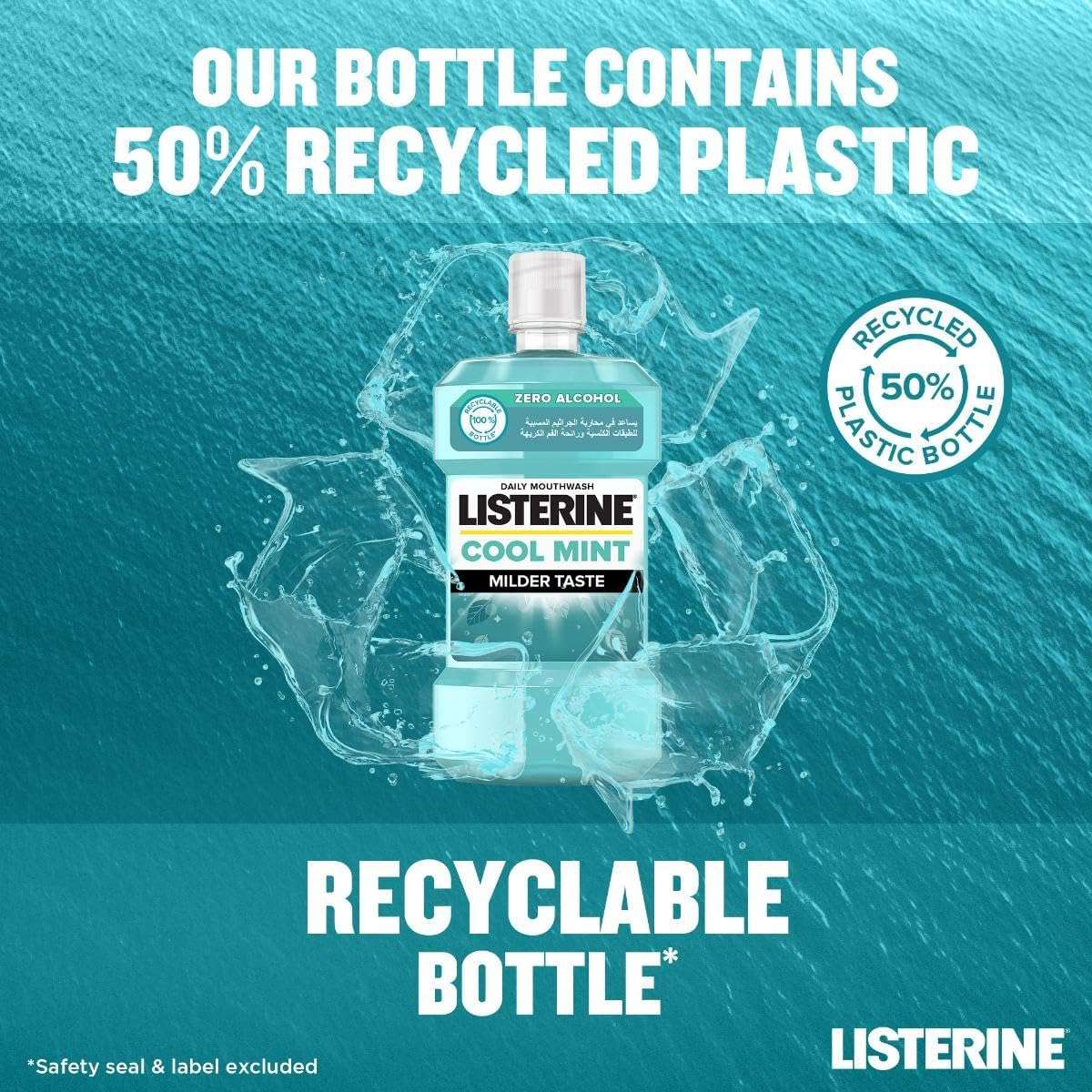 Listerine Cool Mint mouthwash bottle with water splash on teal background promoting 50 percent recycled plastic