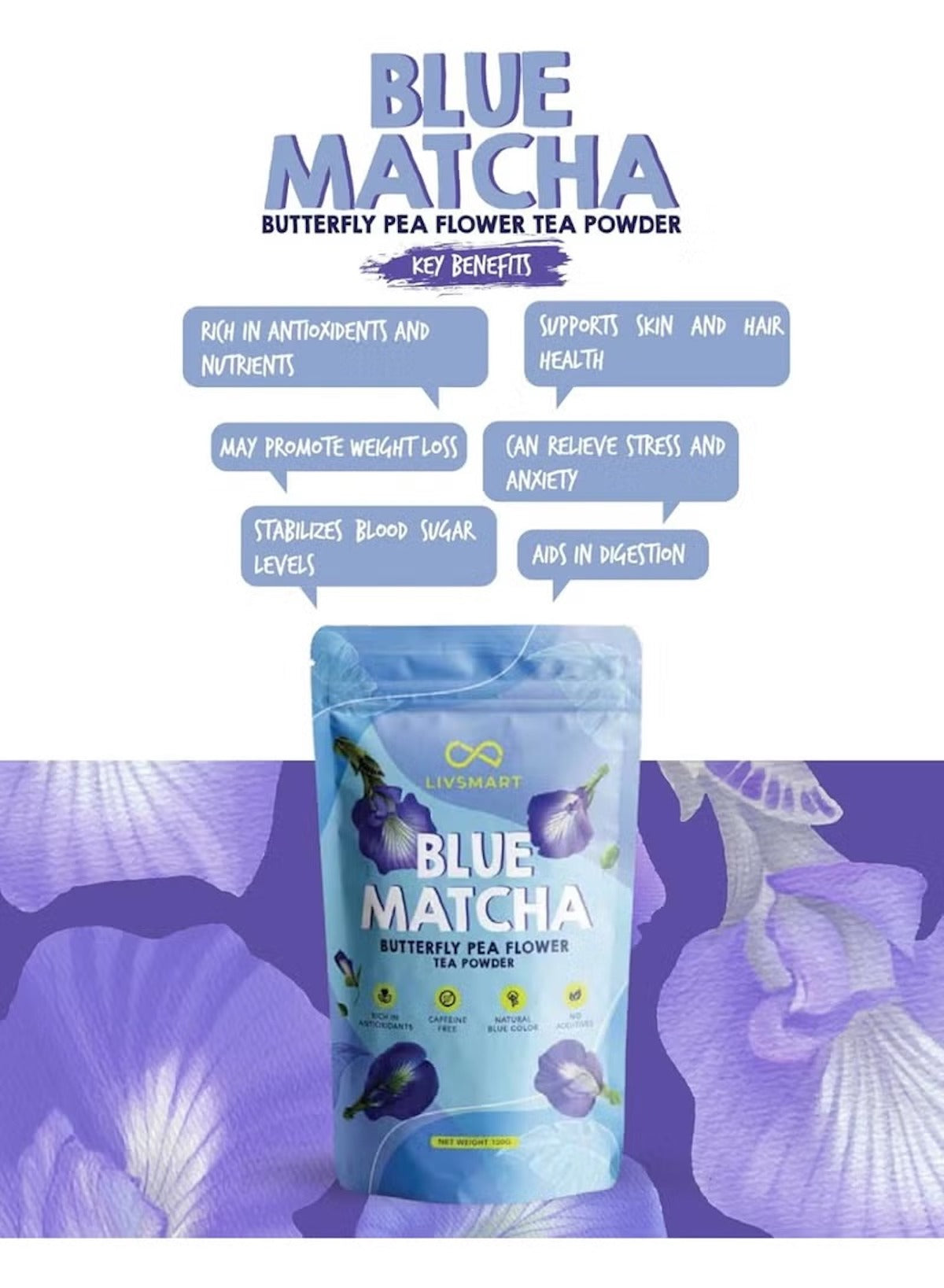 LIVSMART Blue Matcha Tea Powder bag featuring butterfly pea flowers with key benefits listed