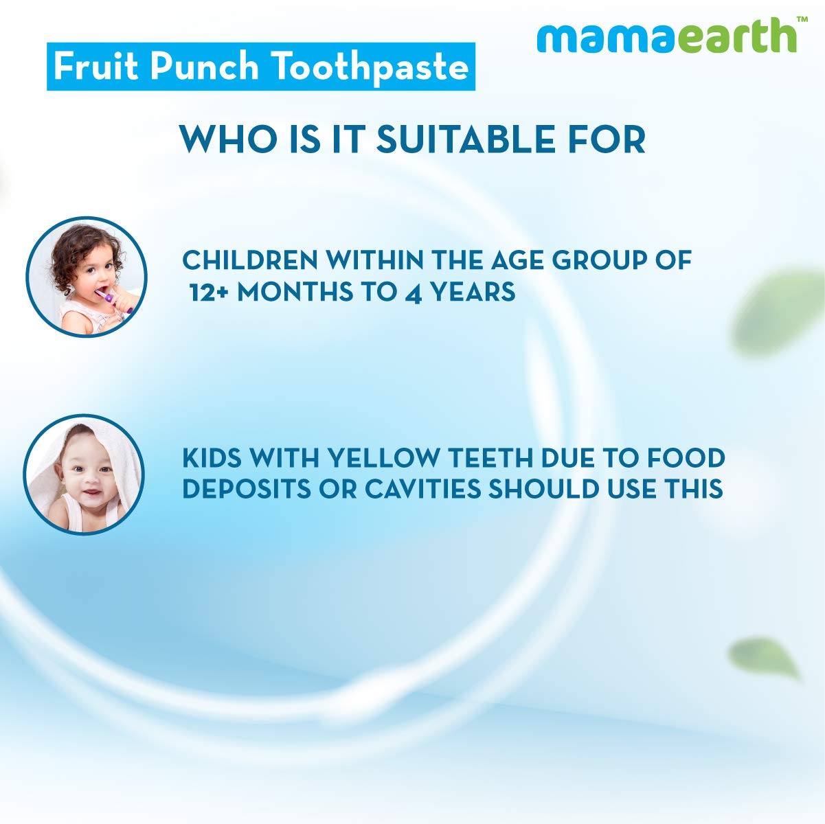 Mamaearth graphic showing suitability for natural fruit punch toothpaste for kids ages 12 months to 4 years and yellow teeth