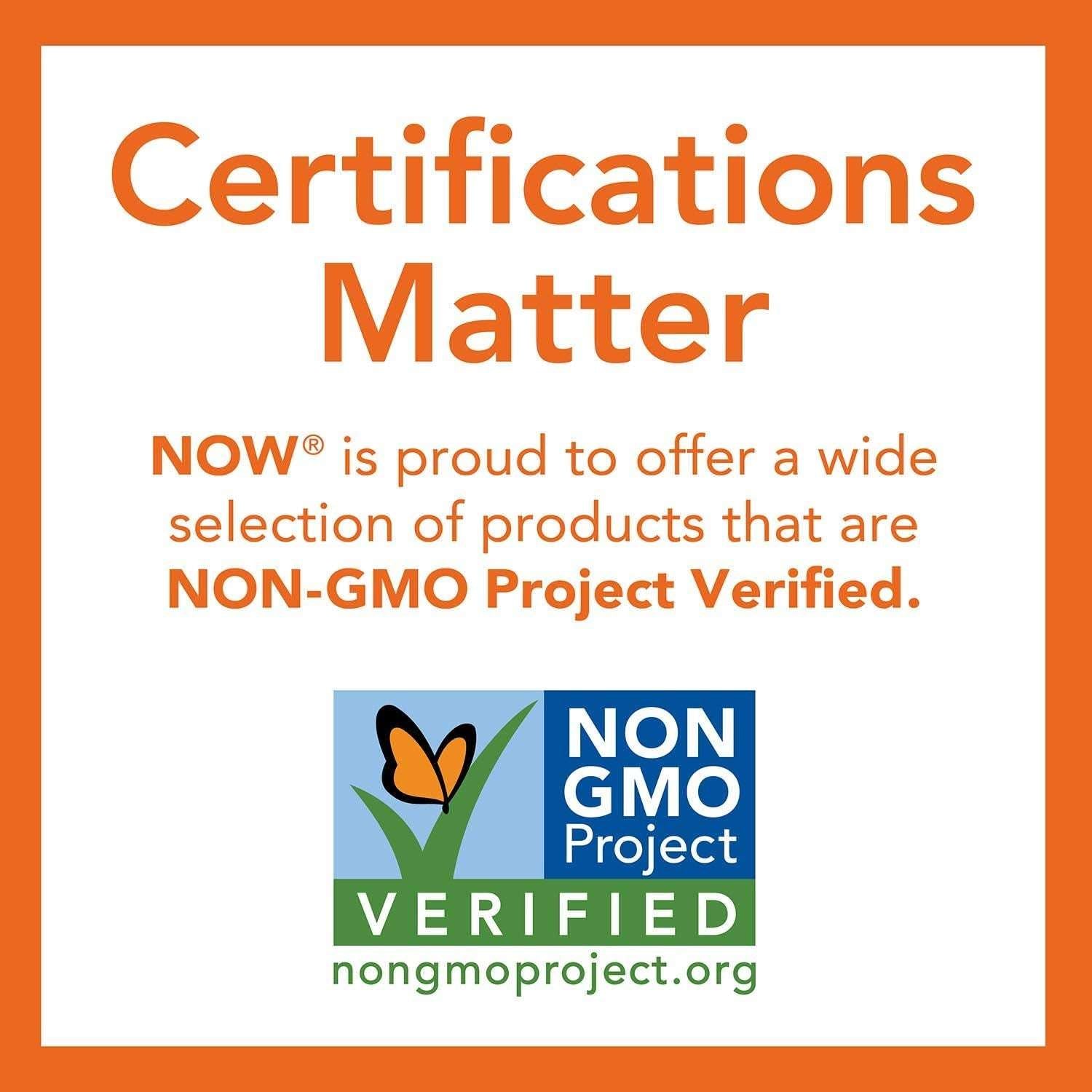 Now Foods Raw Maca capsules graphic showing Non GMO Project Verified seal and Certifications Matter message