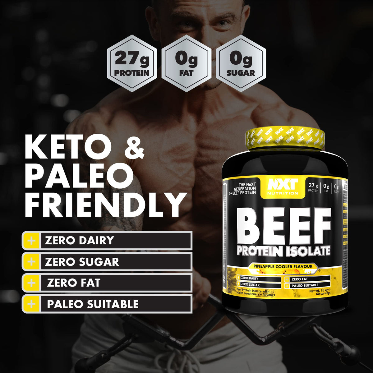 NXT beef protein isolate tub Pineapple Cooler flavor with 27g protein zero dairy sugar fat keto and paleo
