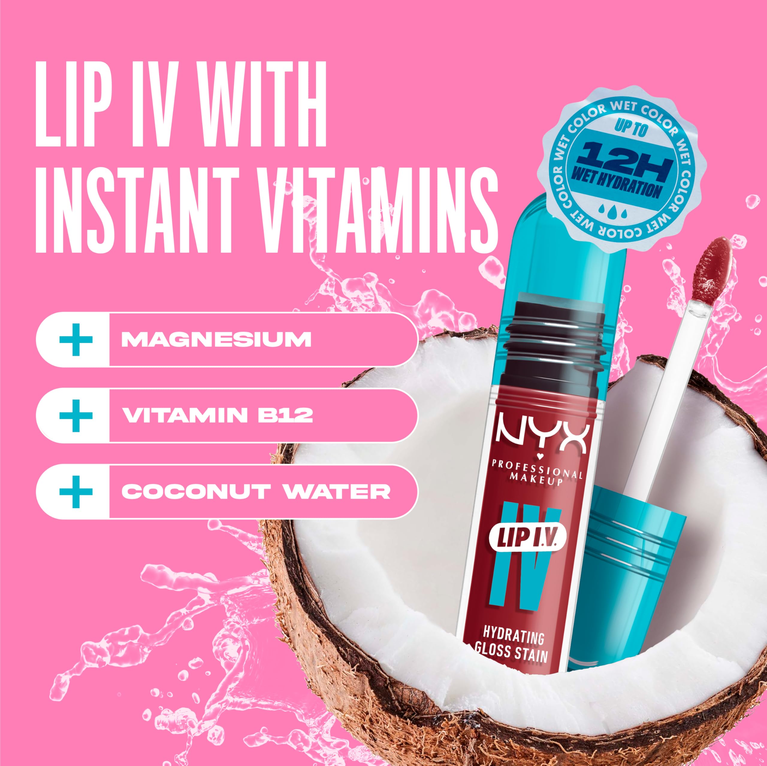 NYX Lip IV Hydrating Gloss Stain with coconut water, magnesium, and vitamin B12 for vibrant hydration
