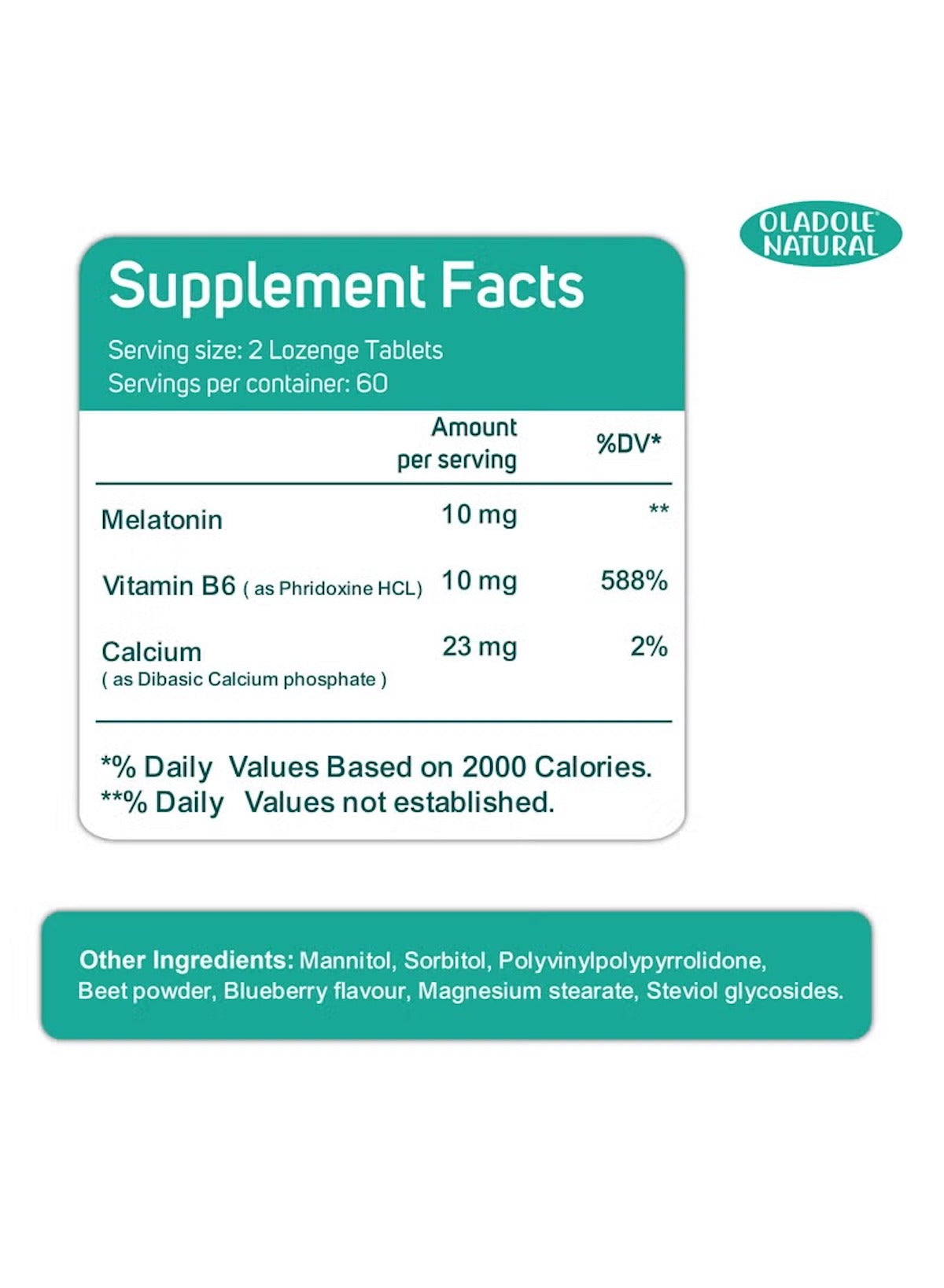 Oladole Natural Supplement Facts for extra strength sleep tablets 10mg with Melatonin and Vitamin B6