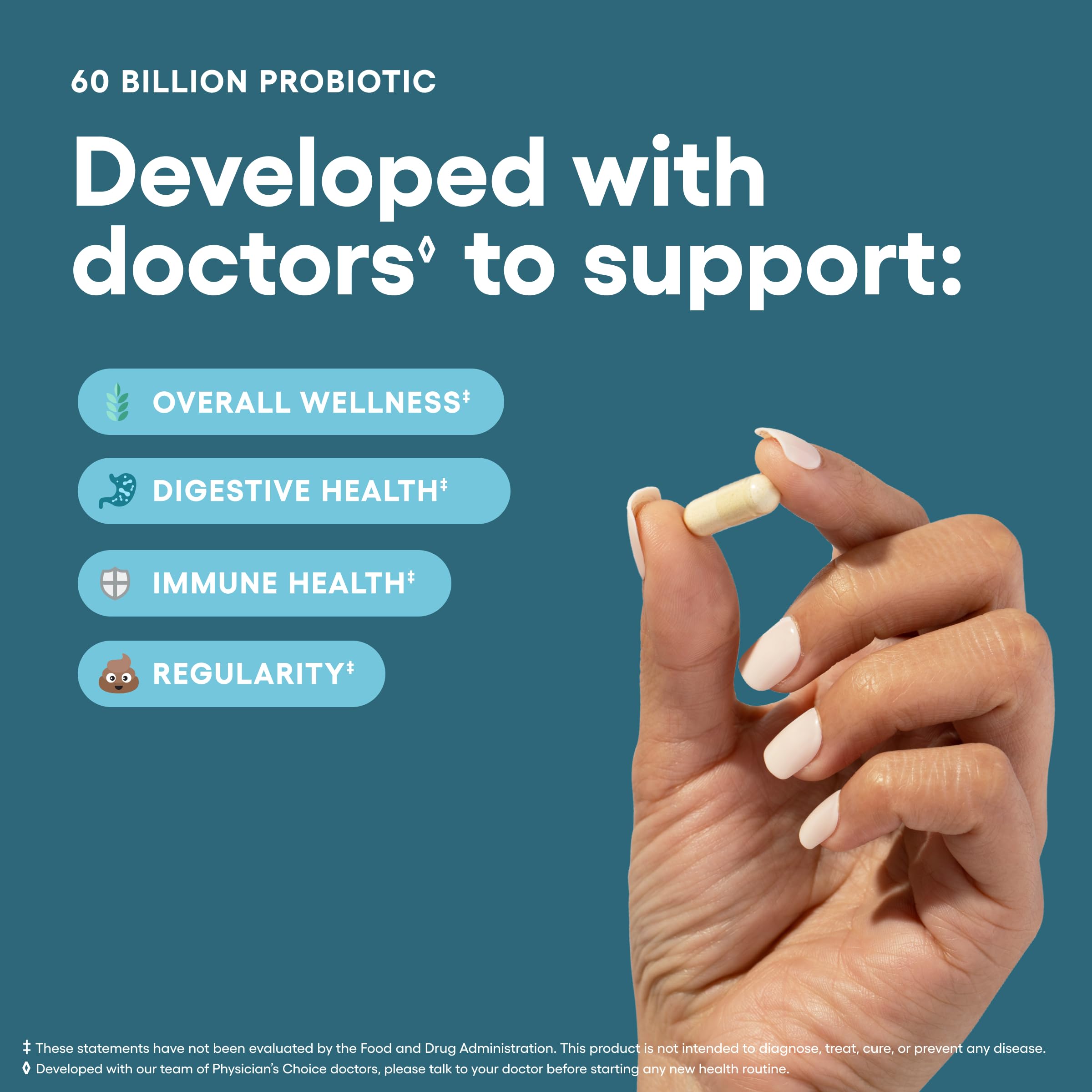 Physicians CHOICE 60 billion CFU probiotic supplement capsule held between fingers promoting digestive immune and overall wellness