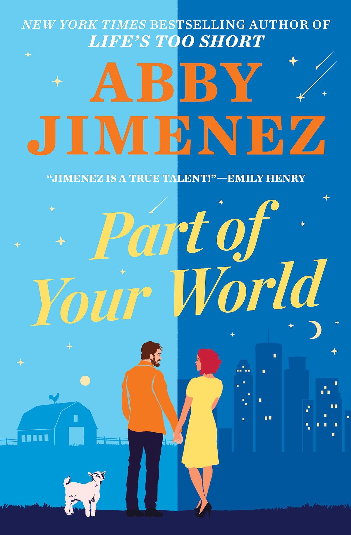 Cover of romantic comedy novel Abby Jimenez Part of Your World with couple holding hands and a dog under a night sky