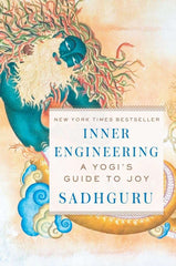 Inner Engineering by Sadhguru, a New York Times bestseller, one of the best books on spiritual growth