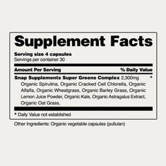 Snap Supplements supplement facts label showing serving size 4 and organic chlorella spirulina capsules in Super Greens Complex
