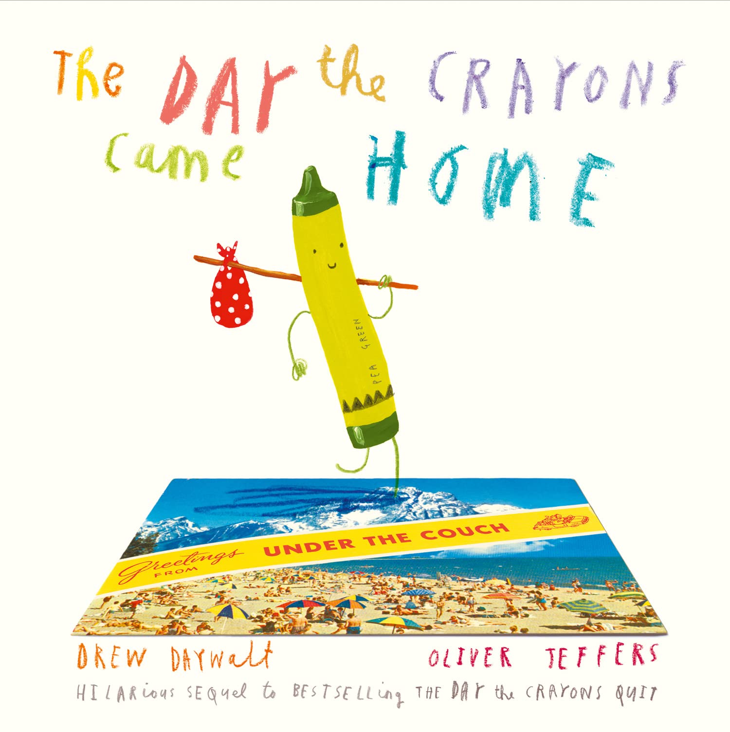 The Day The Crayons Came Home book cover featuring a green crayon with a travel bag and colorful title text