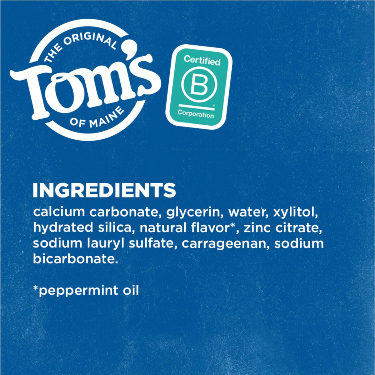 Toms of Maine ingredients label listing calcium carbonate glycerin xylitol and peppermint oil for fluoride free natural toothpaste