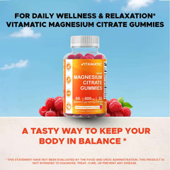 Vitamatic magnesium gummies 600mg bottle of raspberry magnesium citrate gummies for daily wellness and relaxation