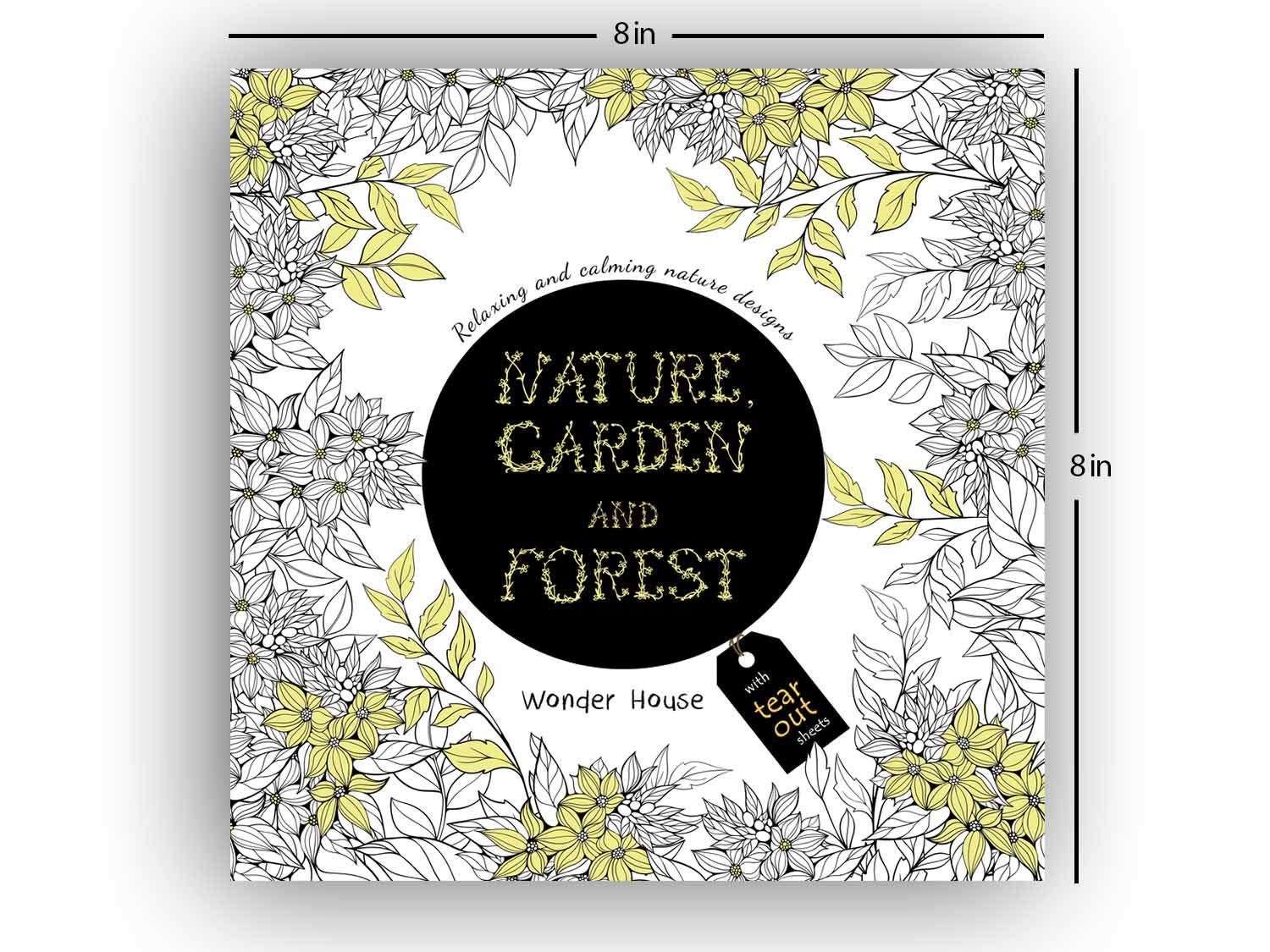 Nature Garden and Forest adult coloring book with tear out pages featuring calming floral designs